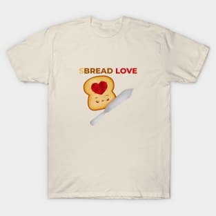 SBREAD (SPREAD) LOVE - Bread with Strawberry Jam Positive Quote Pun Cute Cartoon Illustration T-Shirt